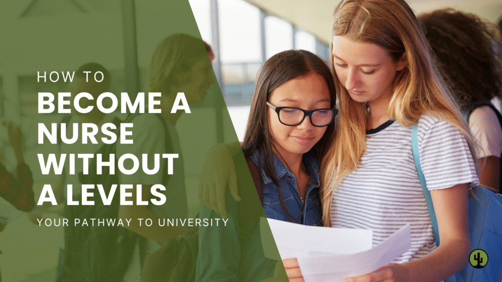 How to become a nurse without A levels: your pathway to university