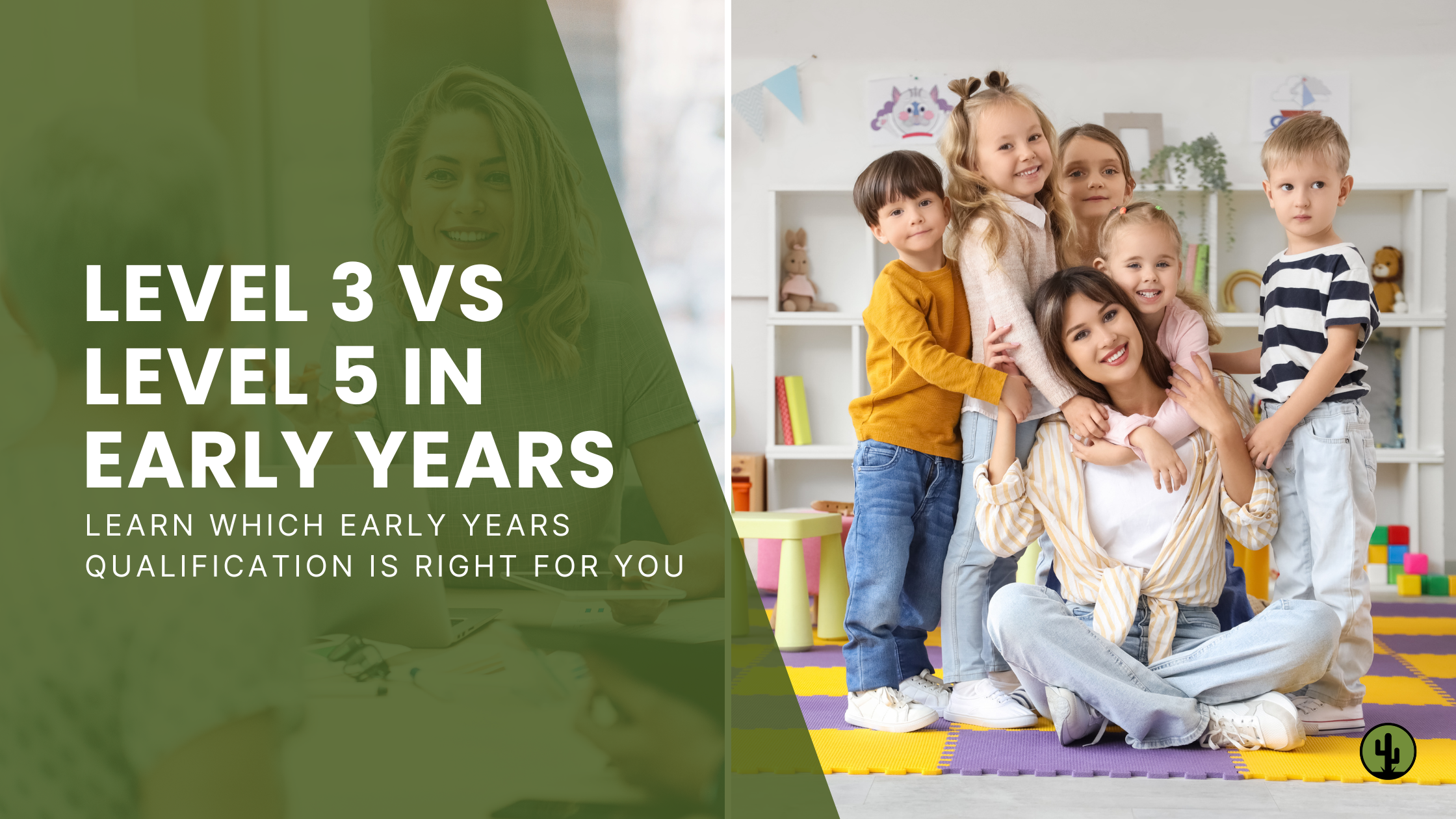 Two early years career paths level 3 vs level 5 early years: childcare practitioner with children (Level 3) and nursery manager leading a team (Level 5)