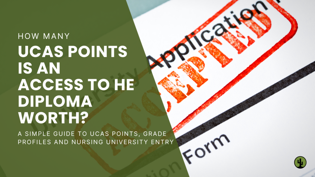 How Many UCAS Points Is an Access to HE Diploma in Nursing Worth?